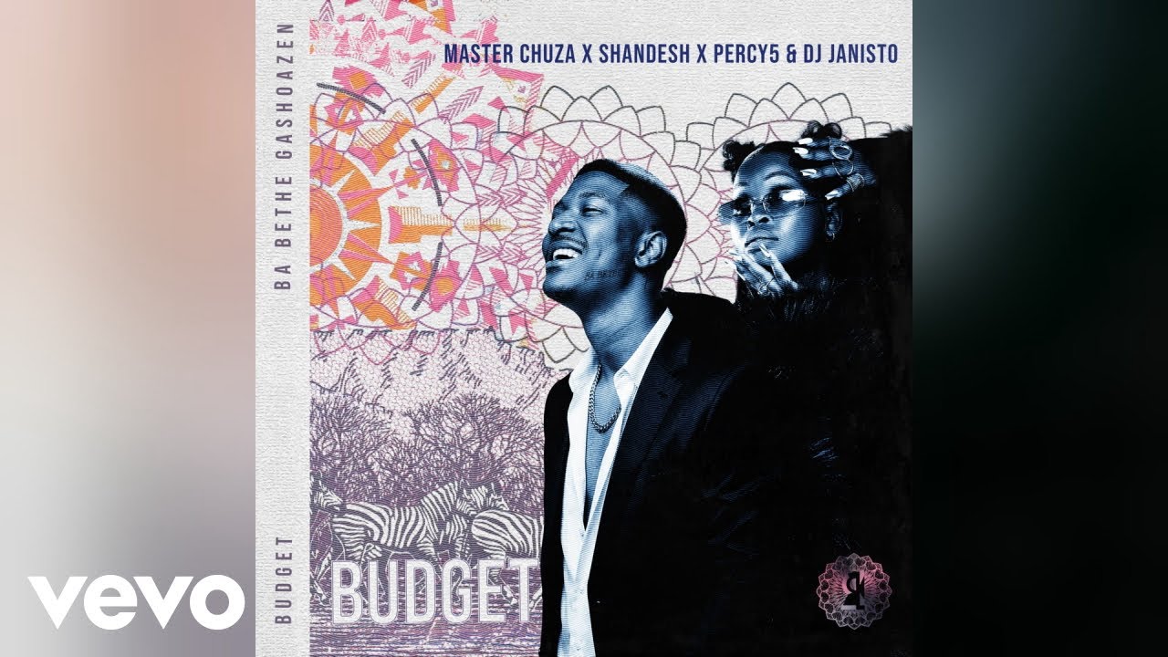 Ba Bethe Gashoazen - Budget (Official Audio) ft. Master Chuza, Shandesh, Percy5, DJ Janisto