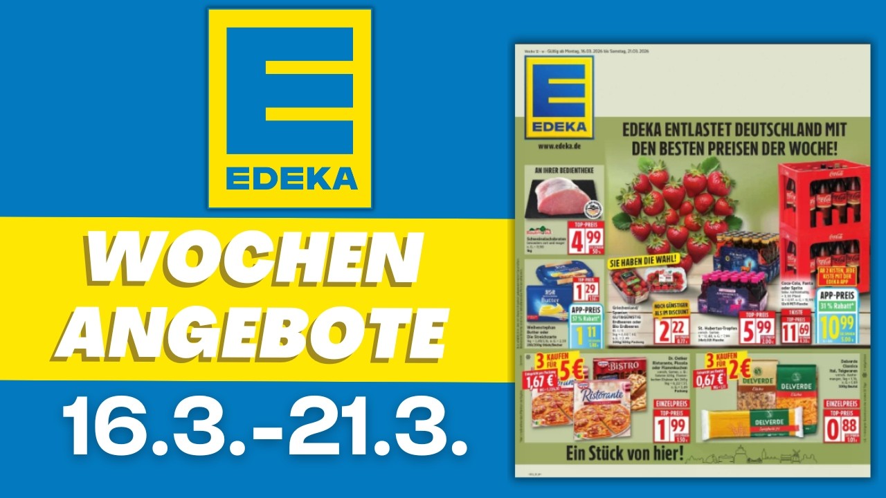 EDEKA Prospekt aktuell 📄 Angebote gültig ab Montag 16.3.2026 | Prospekt Check #edeka