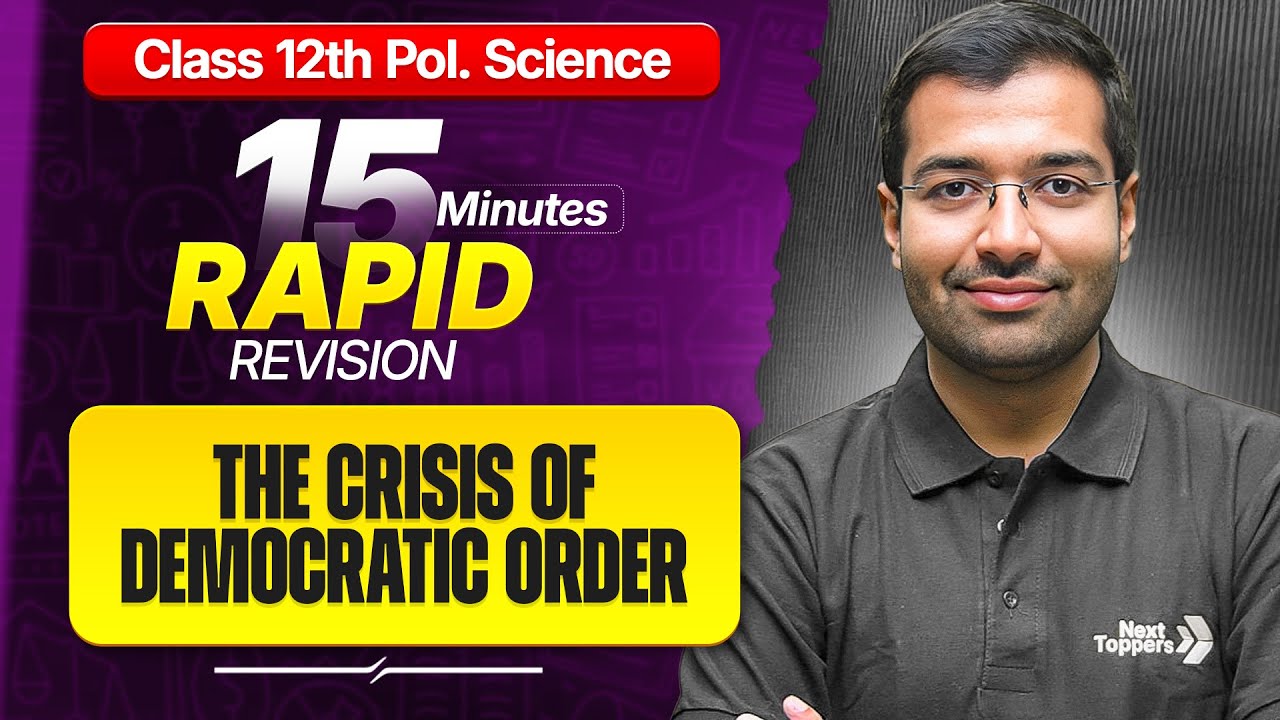 The Crises of Democratic Order Class 12 RAPID REVISION | 12th Political Science Chapter-6 One Shot
