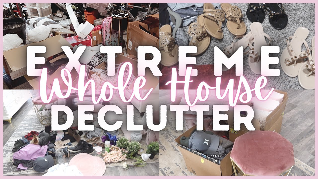 *EXTREME* WHOLE HOUSE DECLUTTER | HUGE DECLUTTER MOTIVATION | *MASSIVE* ENTIRE HOUSE DECLUTTER!