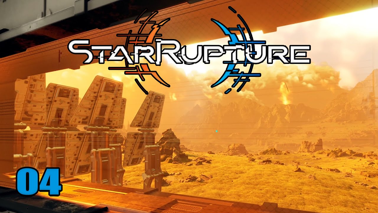 StarRupture Early Acces #04 - Achtung es wird Heiß