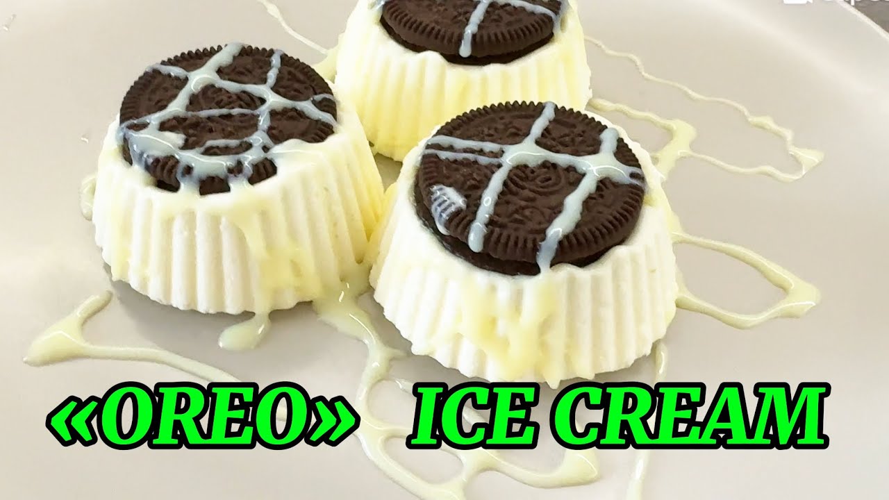 «OREO» ICE CREAM!