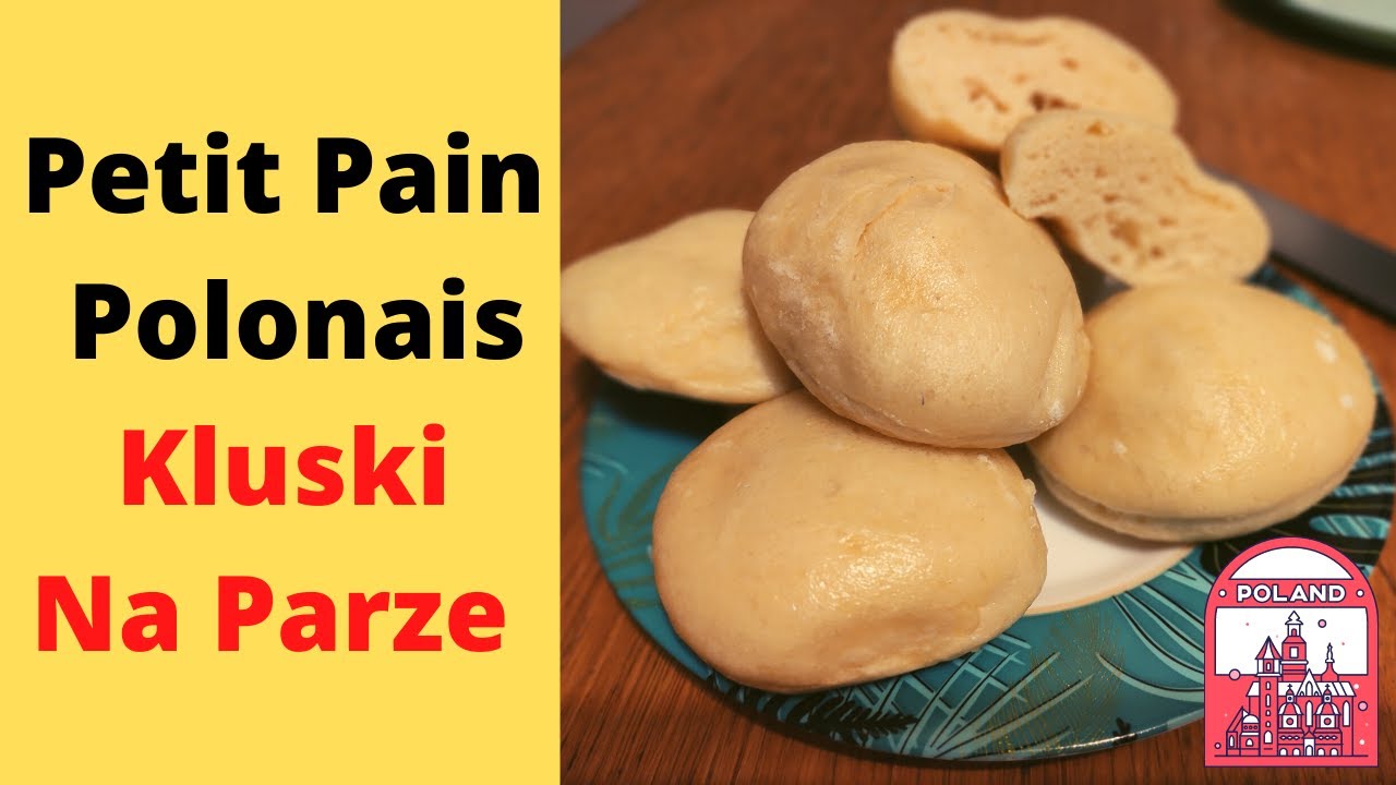 les fameux kluski na parze : le petit pain vapeur polonais