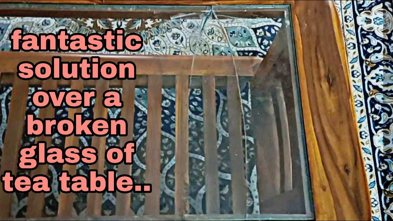 Tea Table glass broken fantastic solution over it || टेबल की कांच पर क्रैक है तो ये विडियो आपके लिए