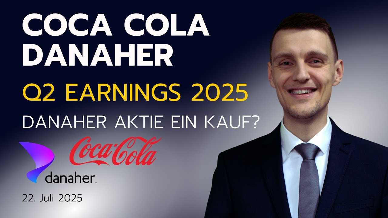 Coca Cola Aktie solide Zahlen Q2 2025, Prognose angehoben, Danaher Aktie ein Kauf?
