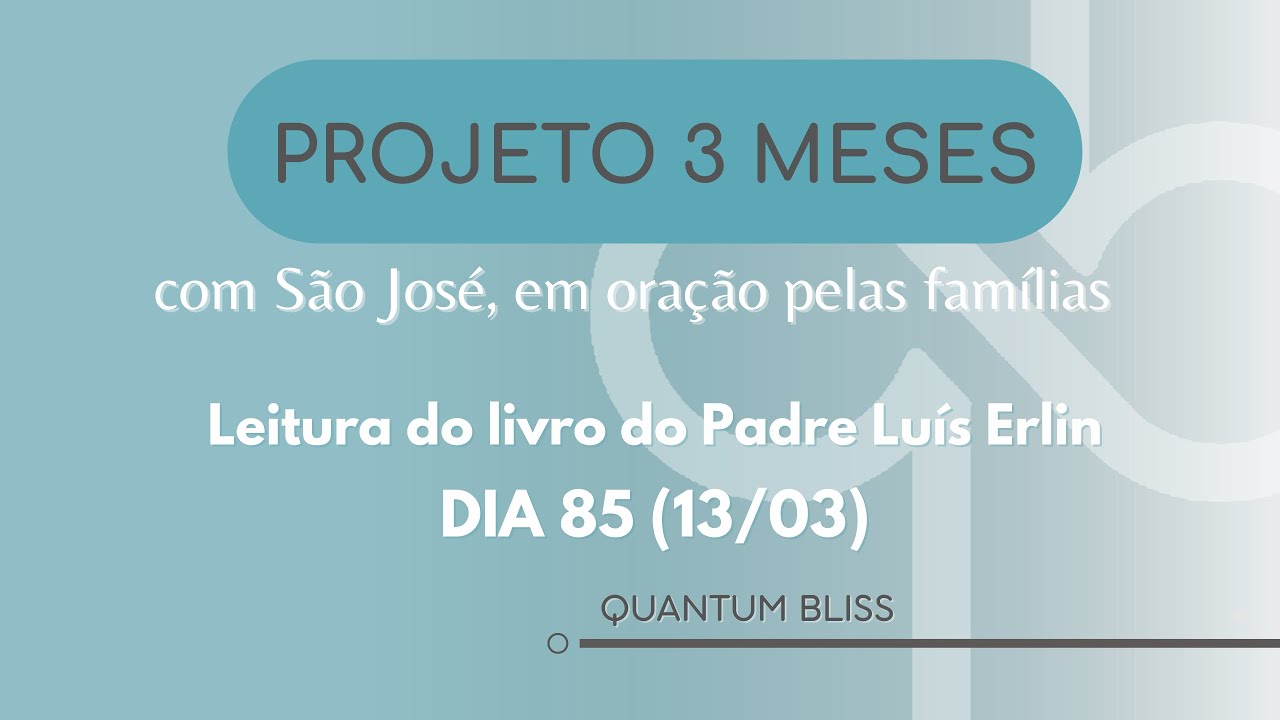 Leitura do dia 13/03 - Dia 85 do P3M