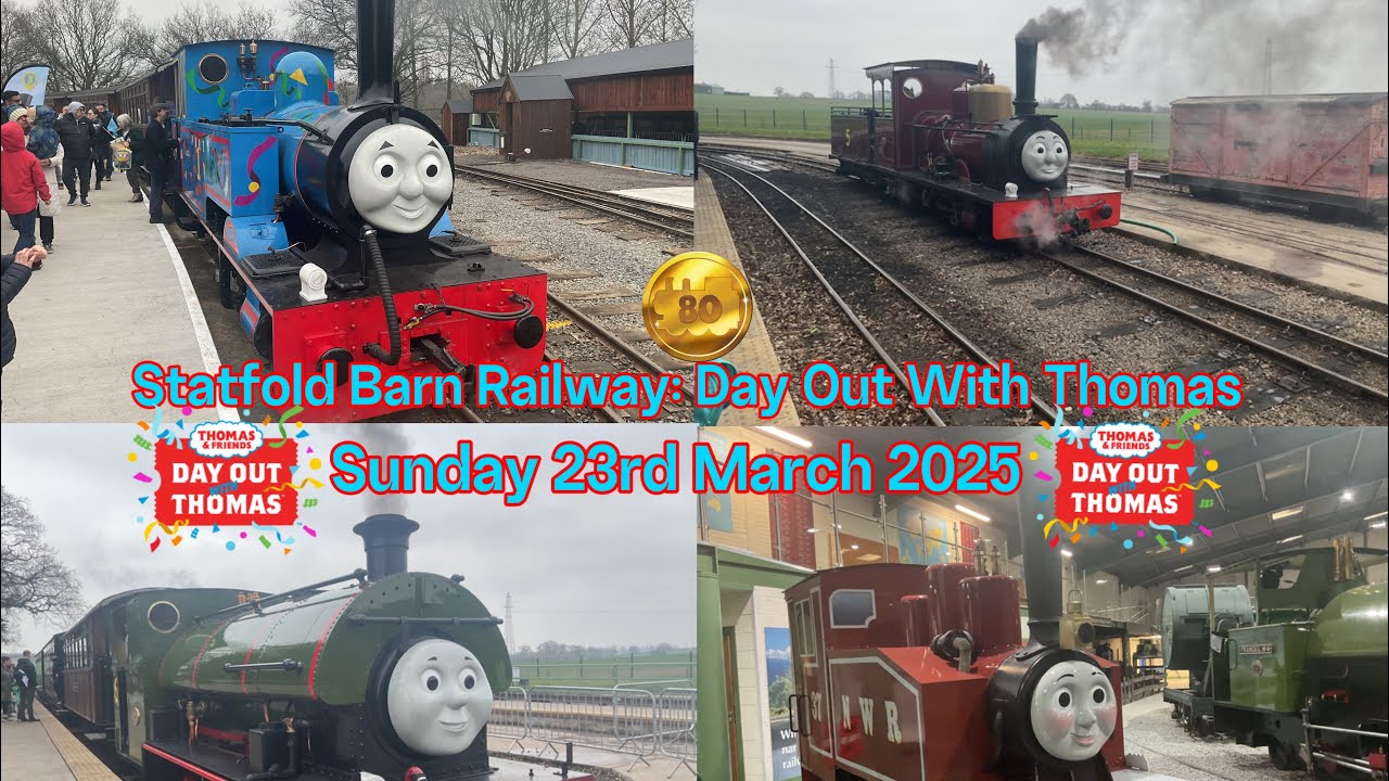Statfold Barn Railway: Day Out With Thomas - Sunday 23rd March 2025