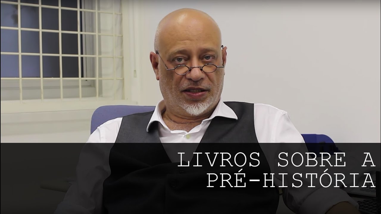 Livros sobre a Pré-História - Luiz Felipe Pondé
