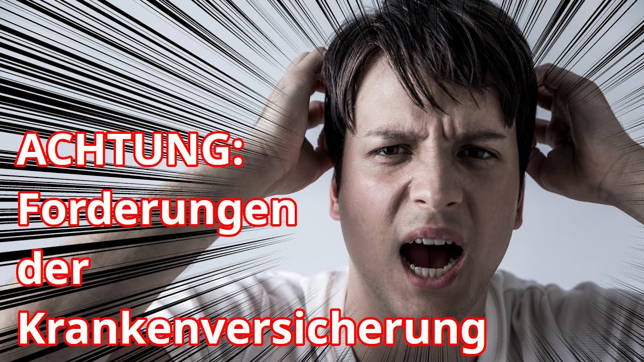ACHTUNG:🤯 Forderungen der Krankenversicherung❗