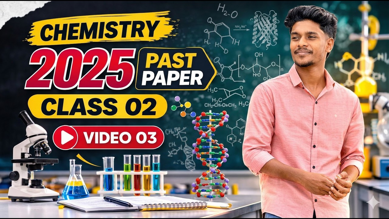 2025 Chemistry Past Paper Discussion Class 02 | Tamil Medium | Video 03