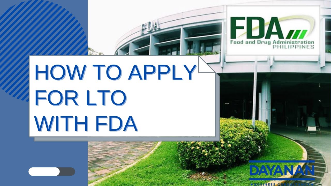 Philippines FDA  LTO Registration Guidelines for Manufacturers Distributors,  & Traders Importers