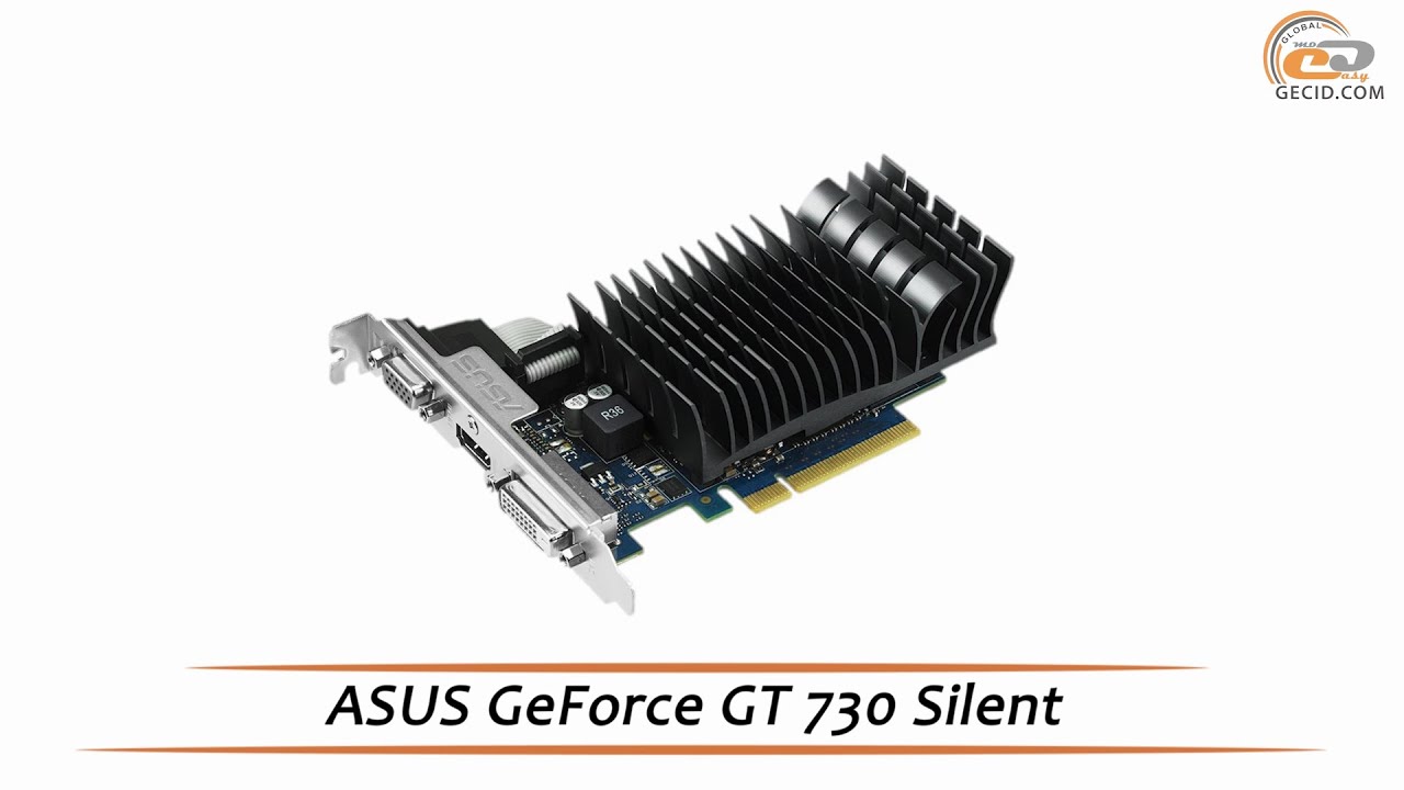 ASUS GeForce GT 730 Silent - обзор видеокарты