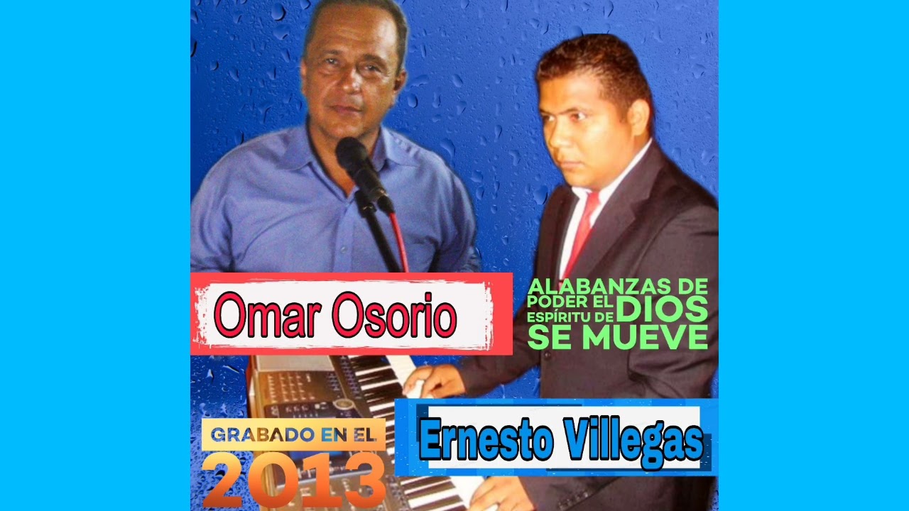 El Espíritu de Dios se mueve Toca Ernesto Villegas Alabanzas de Fuego