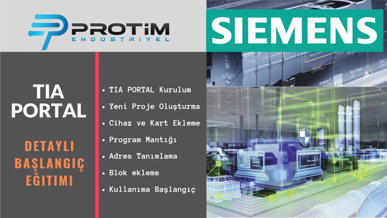 TIA PORTAL  BAŞLANGIÇ EĞİTİMİ (SIEMENS) #1 - ENDUSTRİYEL OTOMASYON