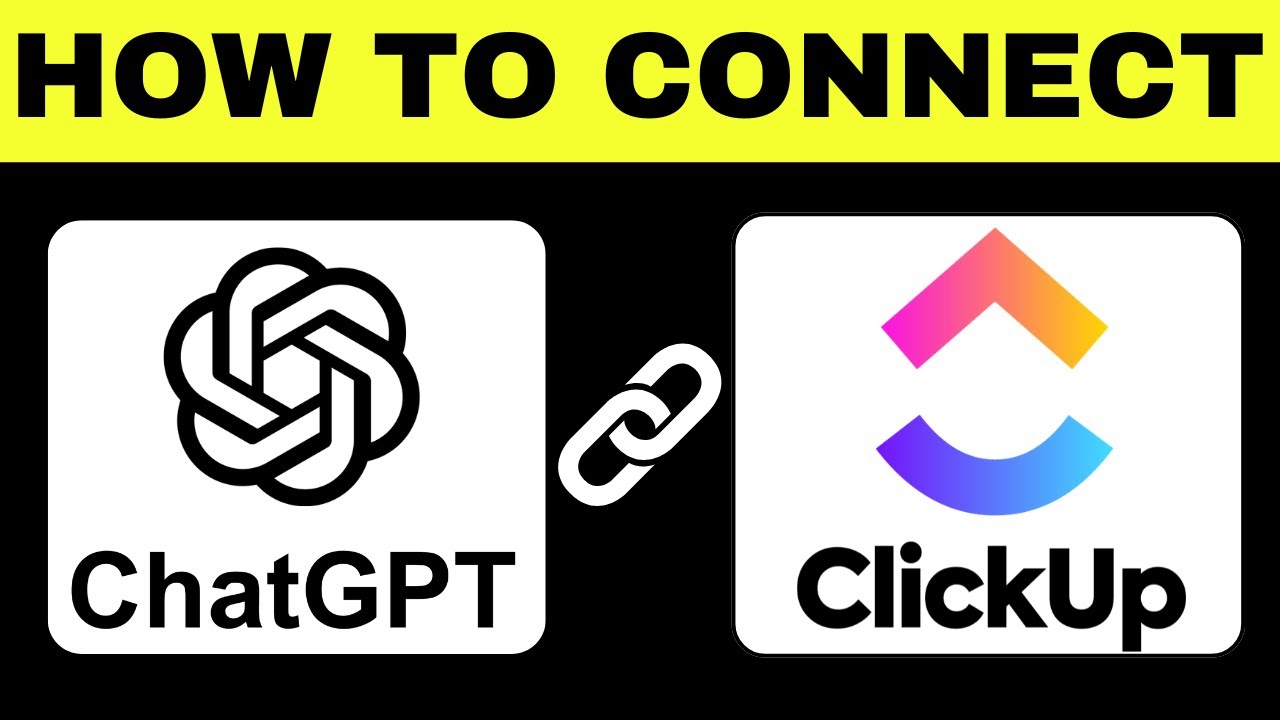 How to Connect ChatGPT to ClickUp 2025 | Integrate ChatGPT to ClickUp (FULL TUTORIAL)