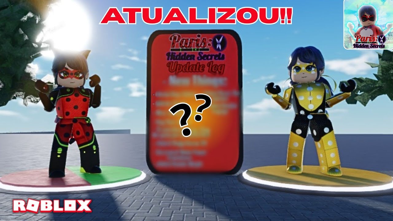 *SUPER* ATUALIZAÇÃO🐞no jogo PARIS HIDDEN SECRETS!!! - Roblox