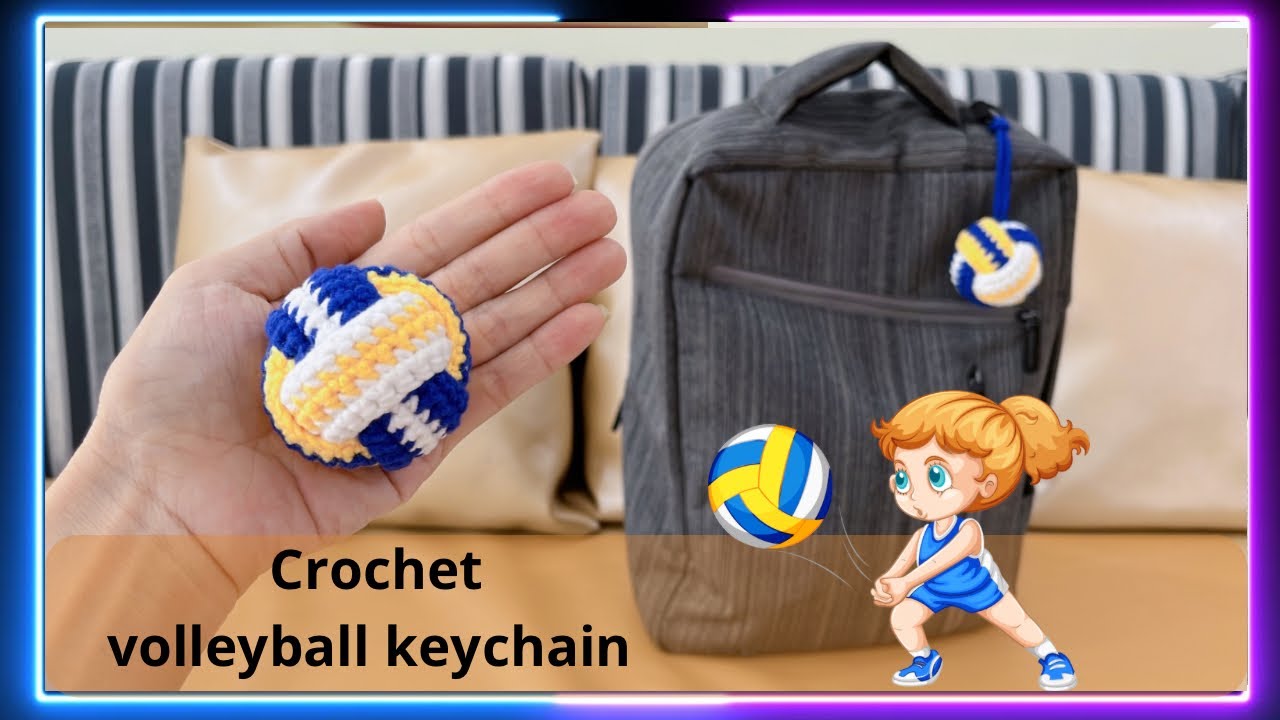 #33 Crochet Volleyball Keychain | Móc quả bóng chuyền cực nhanh |MaChi Omely|