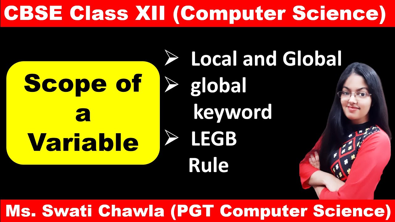 Scope of a Variable in Python | LEGB Rule in Python | Class 12 Computer Science with Python