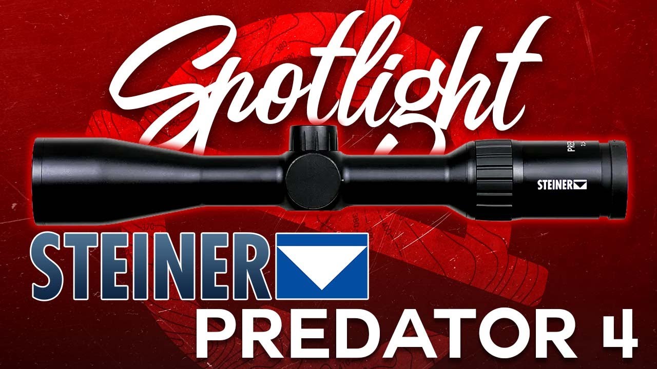 Прицелы Steiner Predator 4 серии | EuroOptic Spotlight