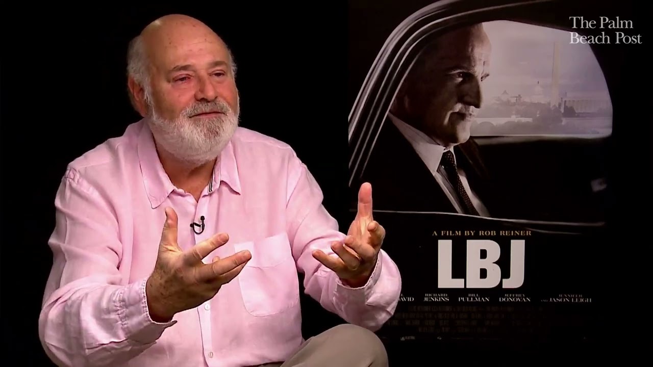 In Rob Reiner interview, 'LBJ' movie director discussed parallels to Donald Trump's presidency