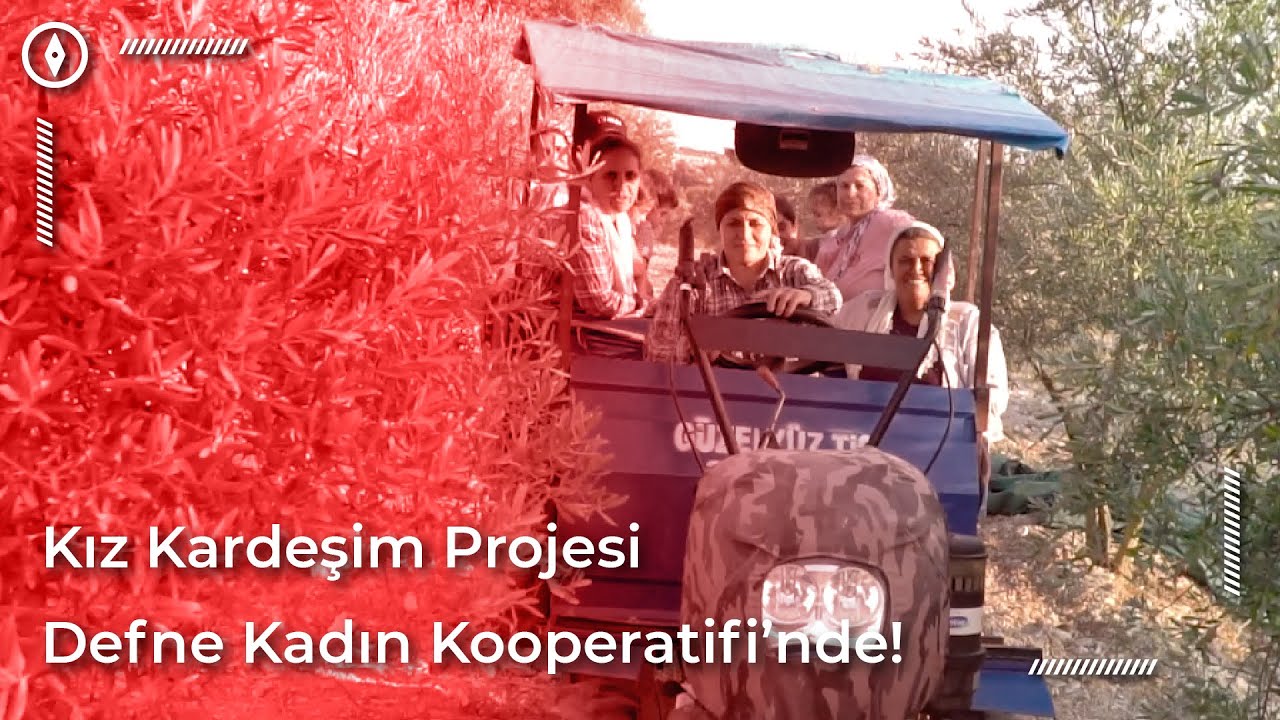 Kız Kardeşim Projesi Defne Kadın Kooperatifi'nde!