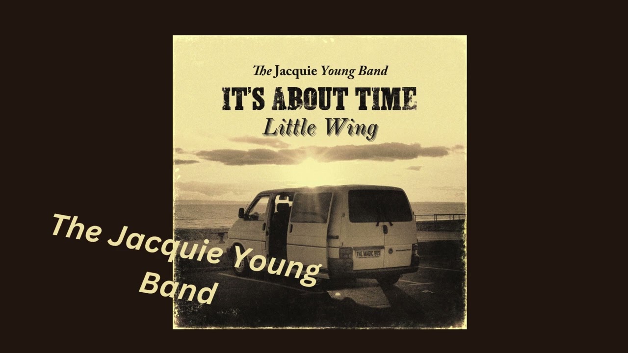 Little Wing - Performed by The Jacquie Young Band