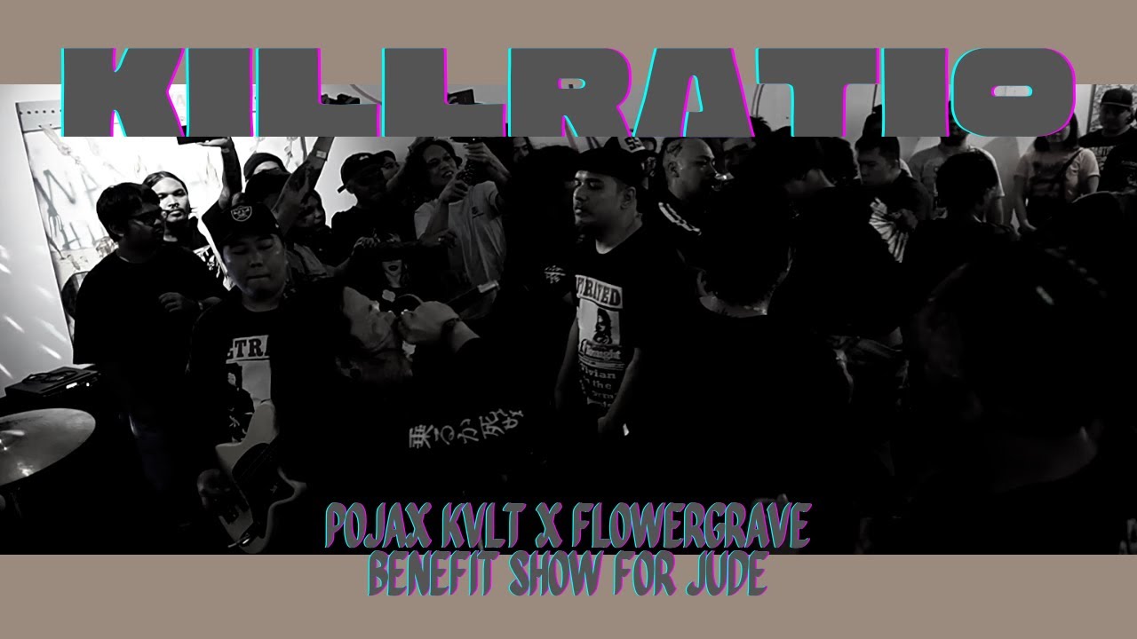 Killratio - Pojax x Flowergrave Benefit Show for Jude  - FULLSET HD