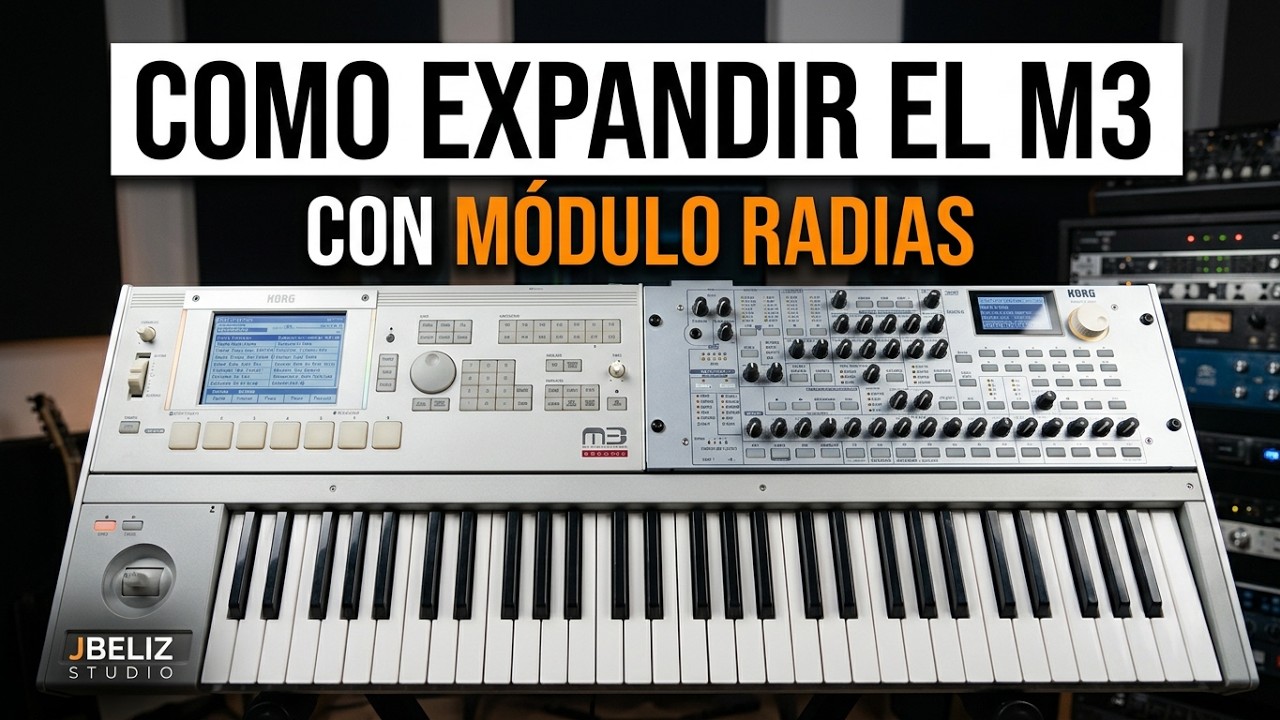 Expandiendo el Korg M3 Con Radias