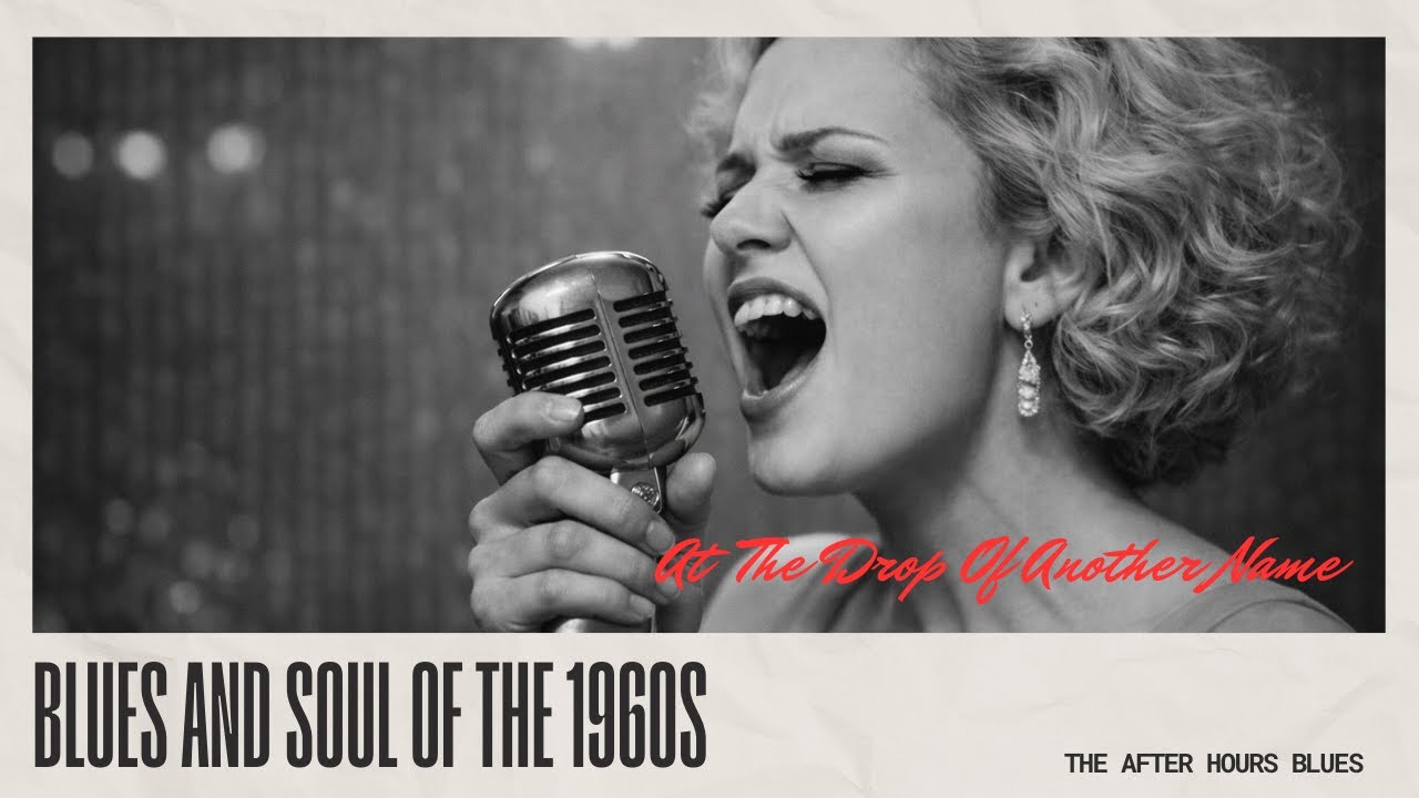 Any The Drop Of Another Name - Blues and Soul of the 1950s
