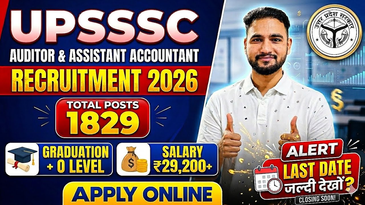 UPSSSC Auditor & Assistant Accountant Recruitment 2026 | 1829+ Vacancies | Eligibility, Salary