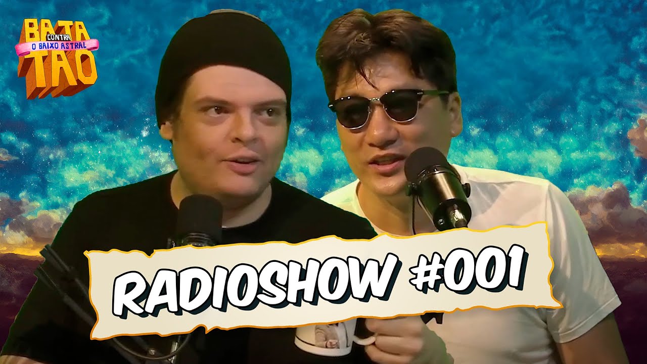 BATATAO RADIOSHOW #001 com Douglas Barbosa e Boni Tao