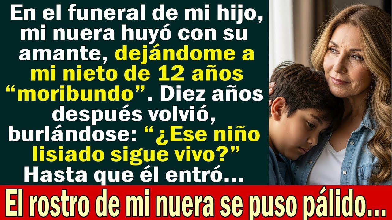 Mi nuera dejó a su hijo “moribundo” y huyó con su amante — Una década después volvió y se burló…