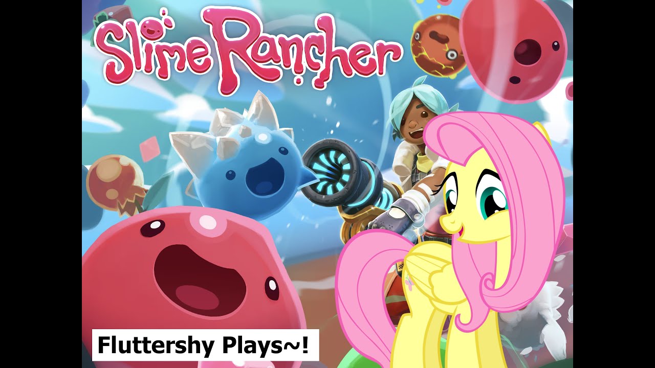 Fluttershy Plays Slime Rancher~! Voice Actor Roleplay Stream~! #voiceactress #fluttershy #mlp #brony