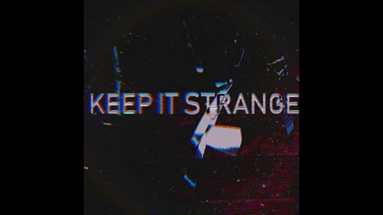 Inkie - Keep it strange （Epic level ！）