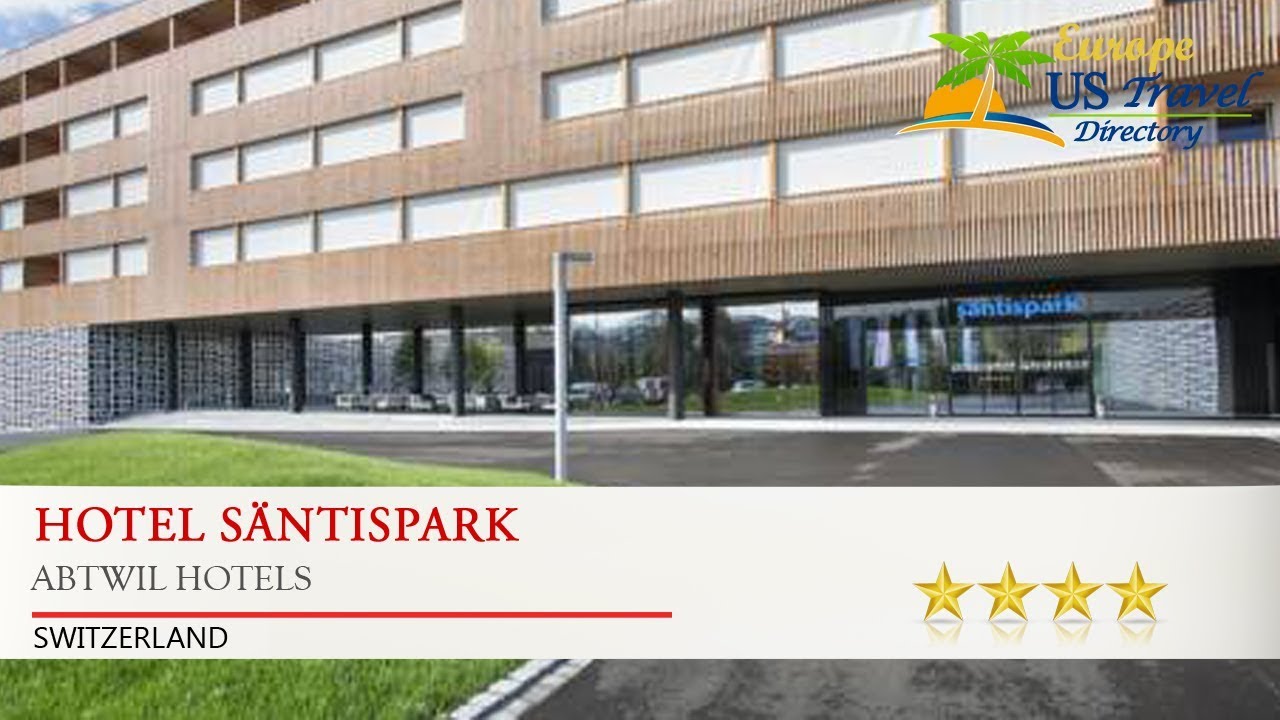 Hotel Säntispark - Abtwil Hotels, Switzerland