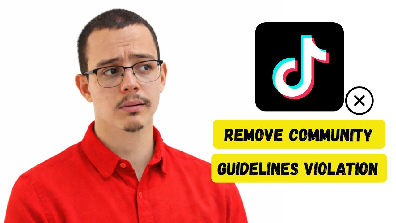 How to Remove a Community Guidelines Violation on TikTok (2026 Update)