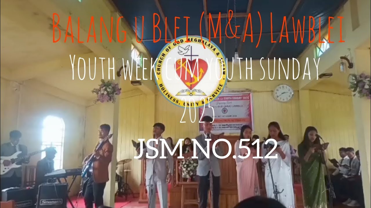 Ha ka Lyngkha ka jong u Trai || JSM NO.512 || Balang u Blei (M&A) Lawblei 
