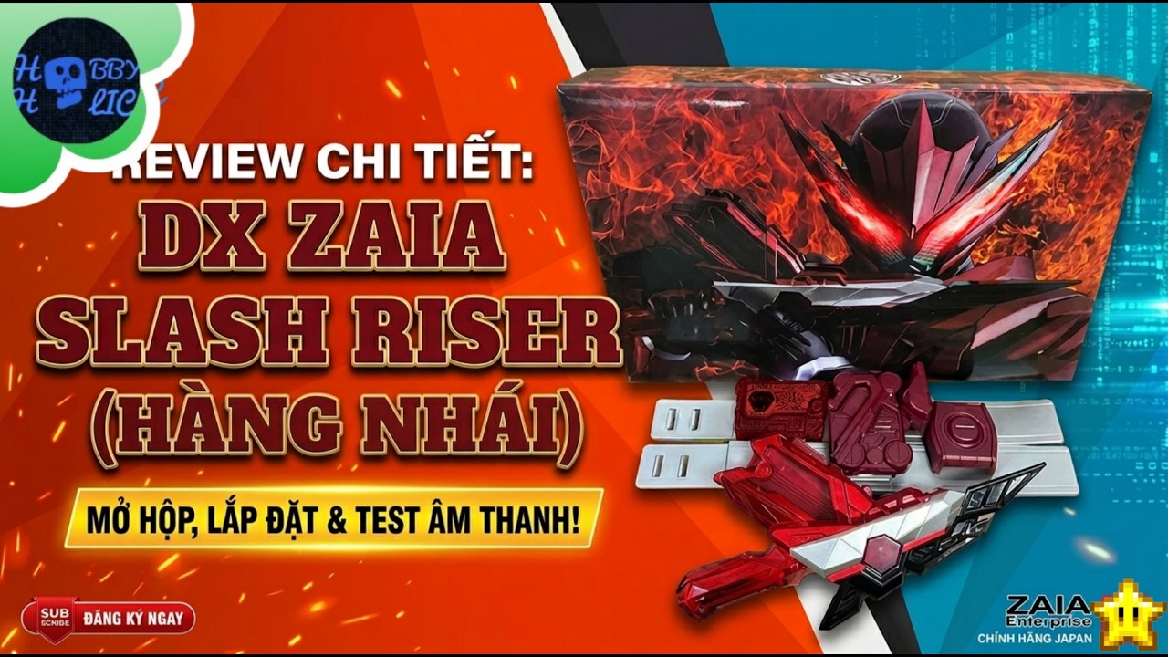 Review Bootleg Dx Zaia Slash Rise - Phượng Hoàng Trỗi Dậy.