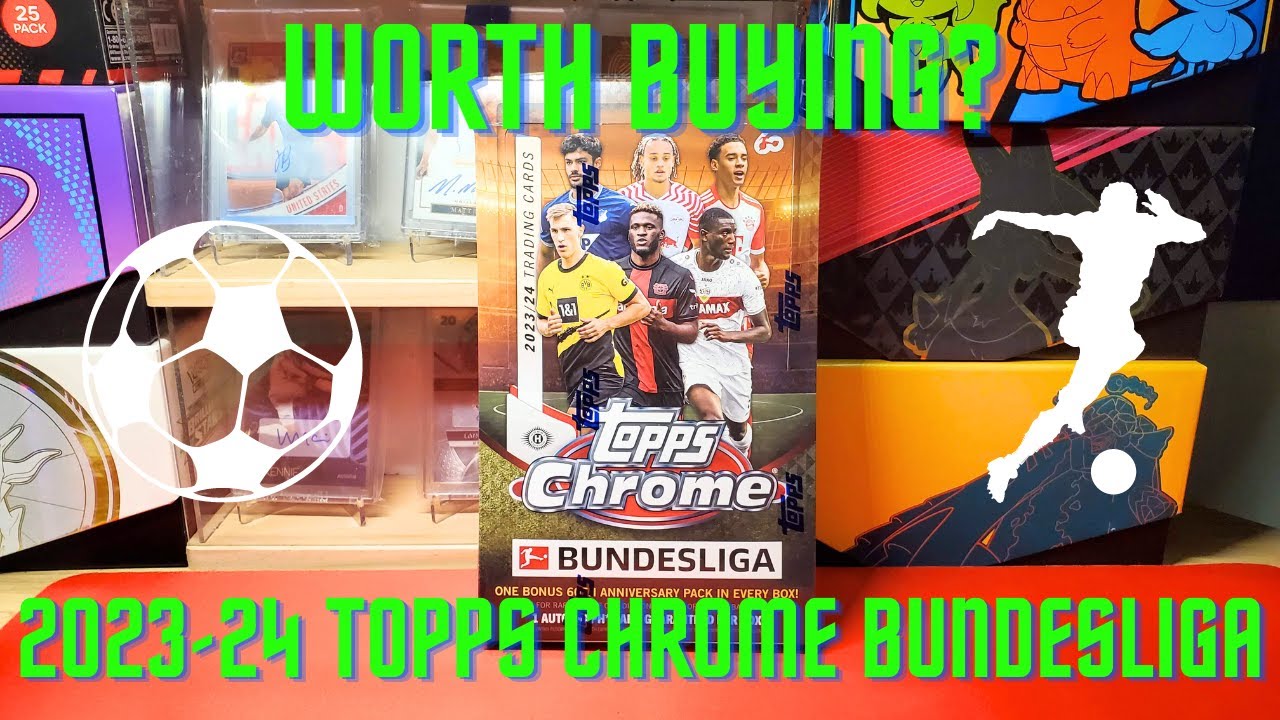 2023-24 Topps Chrome Bundesliga Hobby Box Review