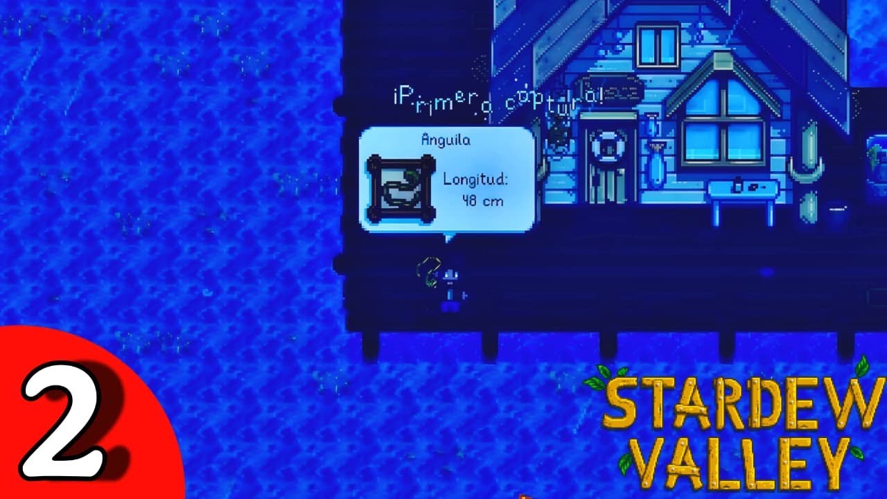 La Anguila más pasiva que he pescado. | Stardew Valley #2
