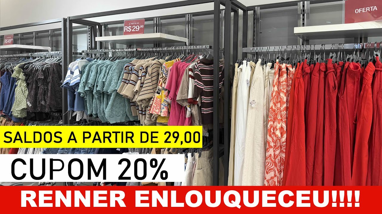 RENNER ENLOUQUECEU!!! SALDOS A PARTIR DE 29,00 + CUPOM 10% SÓ ATÉ 18/01 12H
