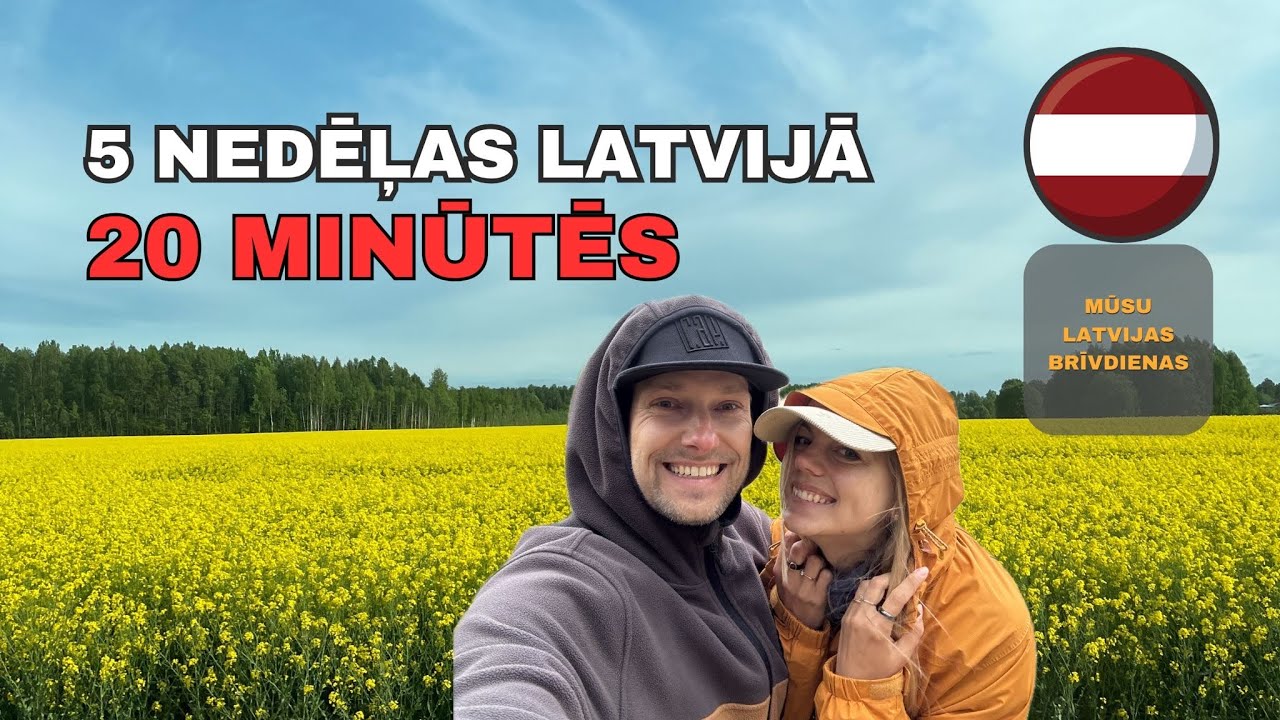 Kur dosimies tālāk? | Kā pavadījām 5 nedēļas Latvijā.