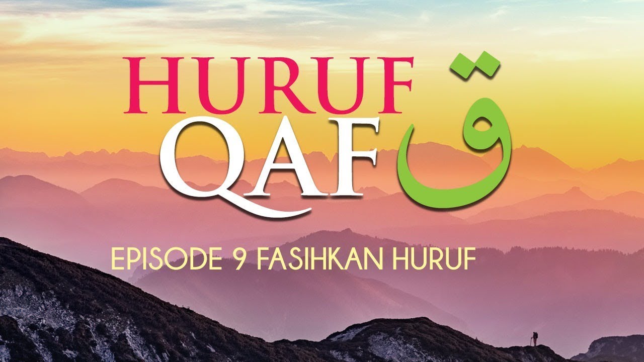 Kesalahan Membaca Huruf Qaf  ( ق ) [Episode 9] Fasihkan Huruf