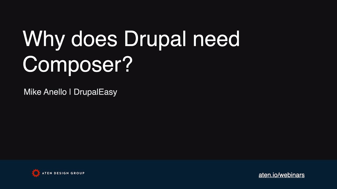 Why does Drupal need Composer?
