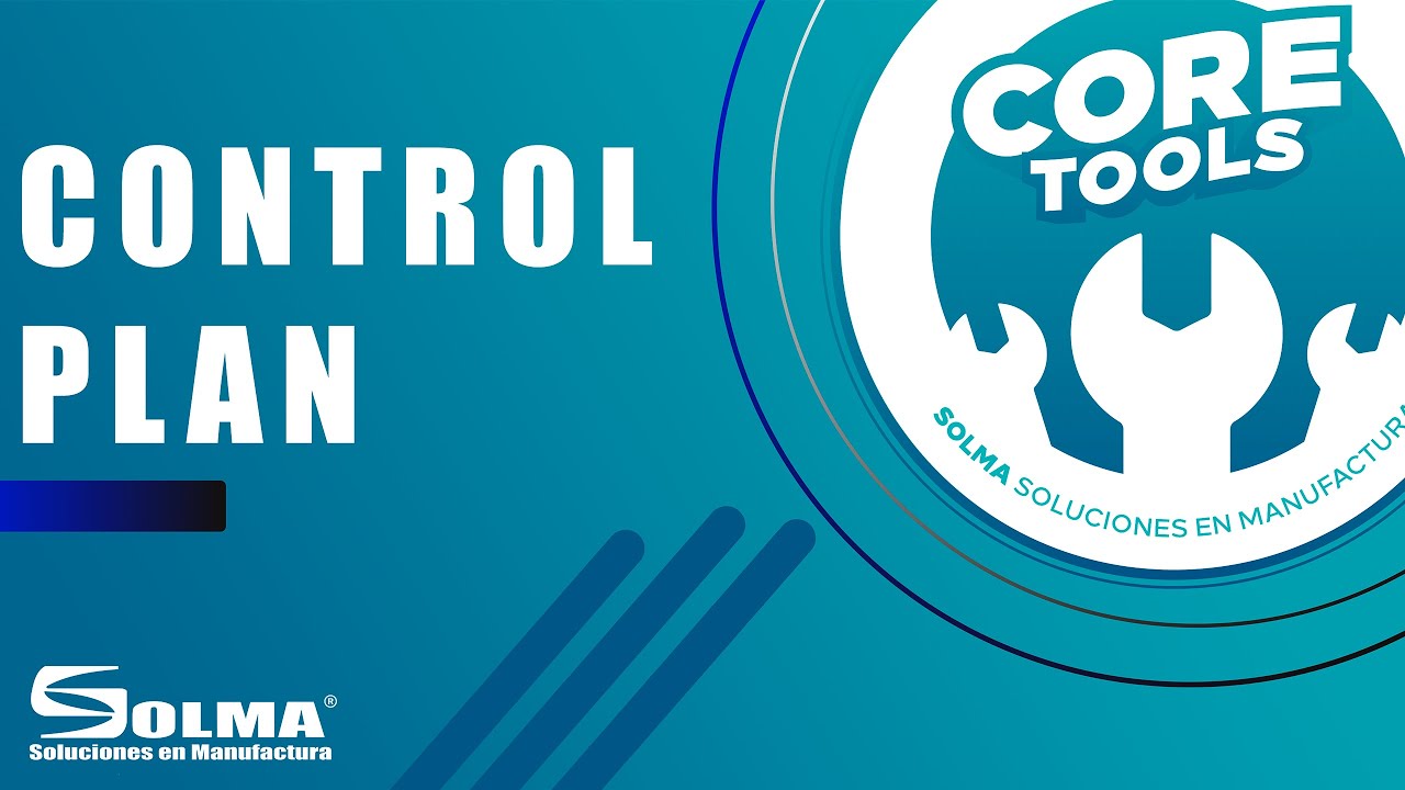 Control Plan/ Core Tools