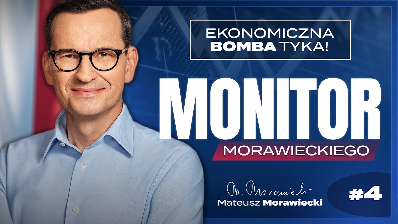 KRYZYS finans&oacute;w: Tusk i zadłużenie Polski! MONITOR Morawieckiego #4