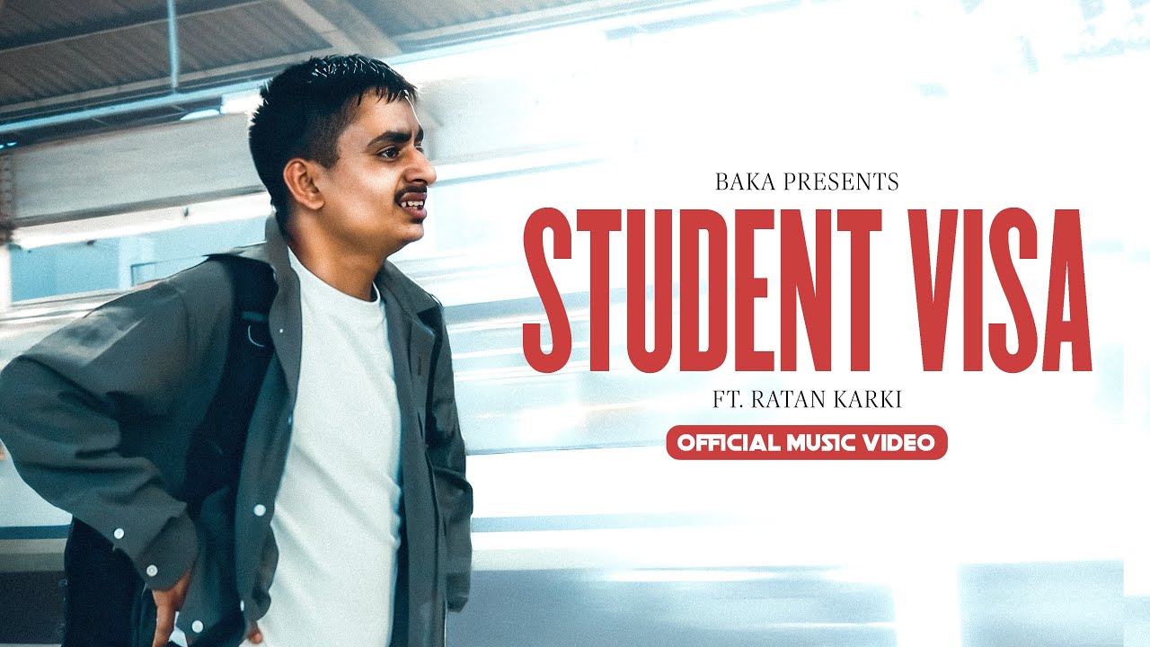 Baka - Student Visa ft.@ratankarki07 (Story of every Nepali) | Official Music Video| 2025