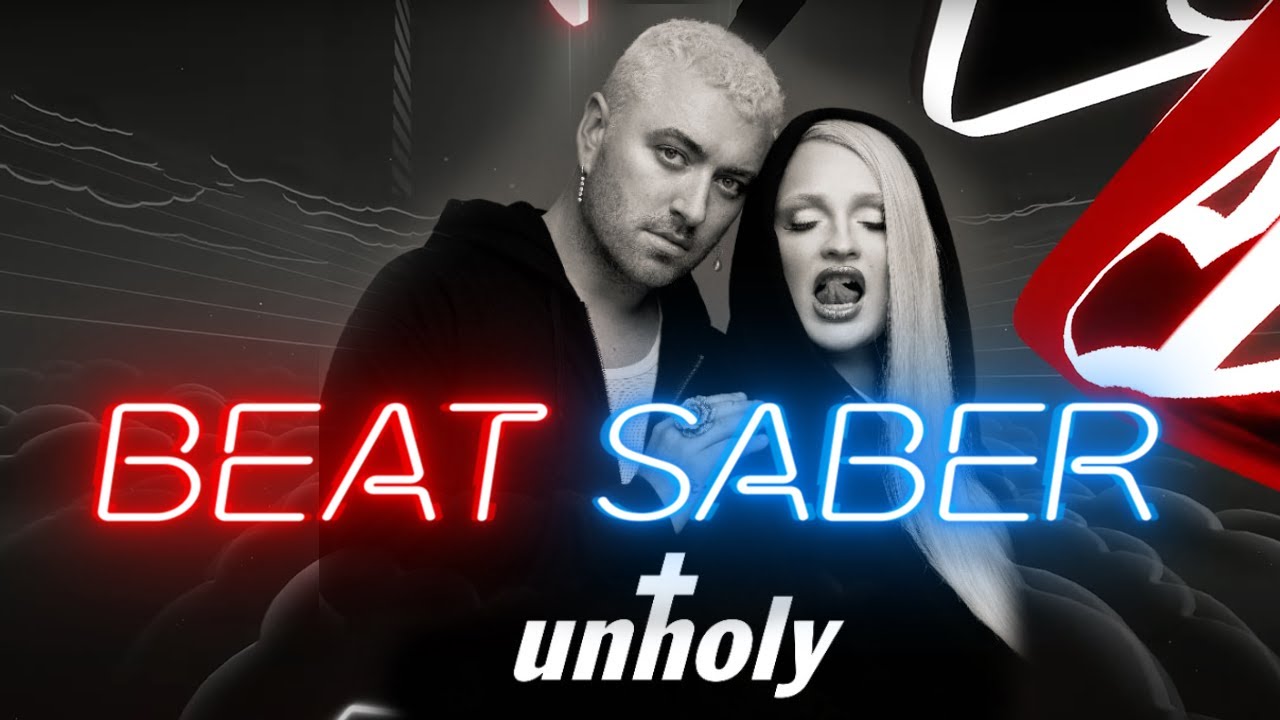 [beat saber] Sam Smith, Kim Petras - Unholy (Expert+) Full Combo