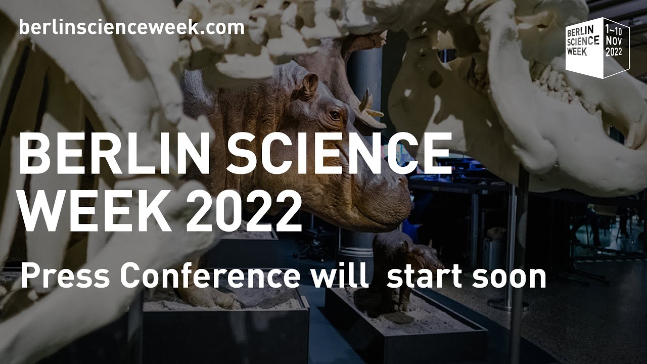 PRESS CONFERENCE I BERLIN SCIENCE WEEK 2022