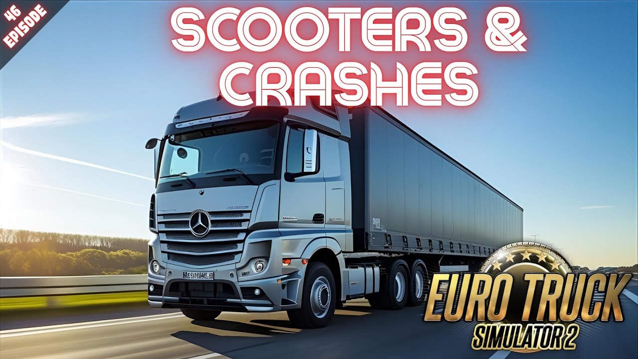 SCOOTERS & CRASHES - Euro Truck Simulator 2 - Episode 46